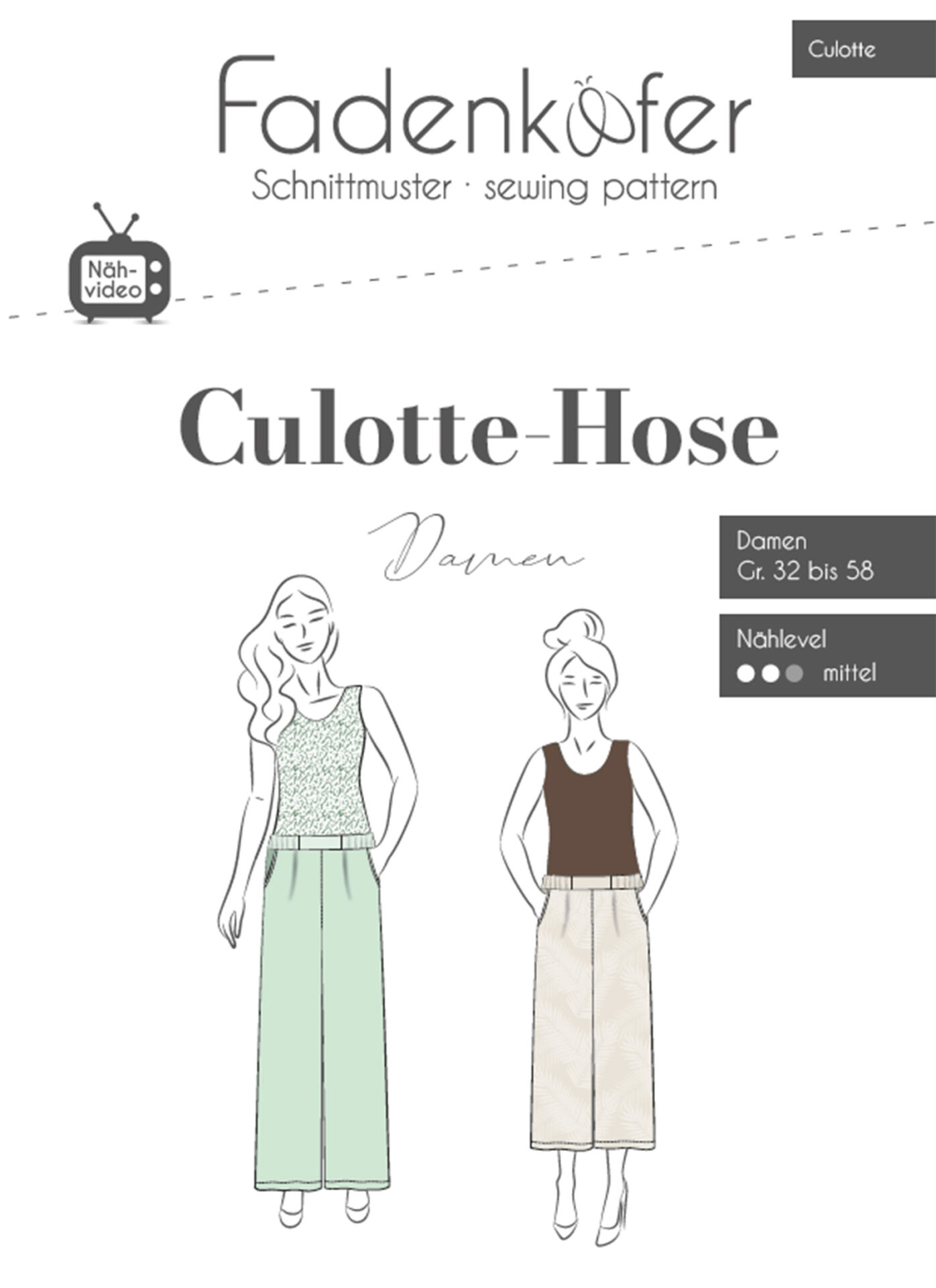 Sewing pattern cover for Culotte-Hose: two women wearing long culotte pants, sizes 32–58, Damen, with brand text above