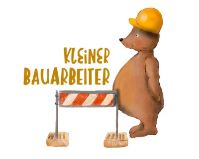 Illustrated brown bear in a yellow hard hat beside a striped construction barrier; the text reads 'KLEINER BAUARBEITER'.